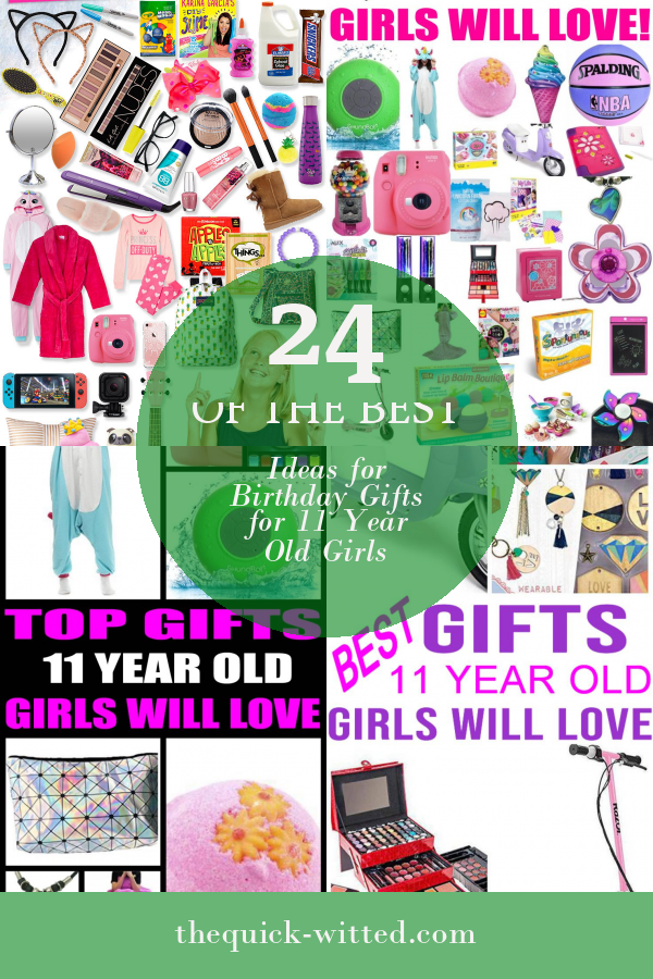 24 Of the Best Ideas for Birthday Gifts for 11 Year Old Girls Home